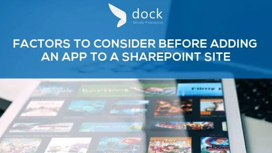 Factors to Consider Before Adding an App to a SharePoint Site