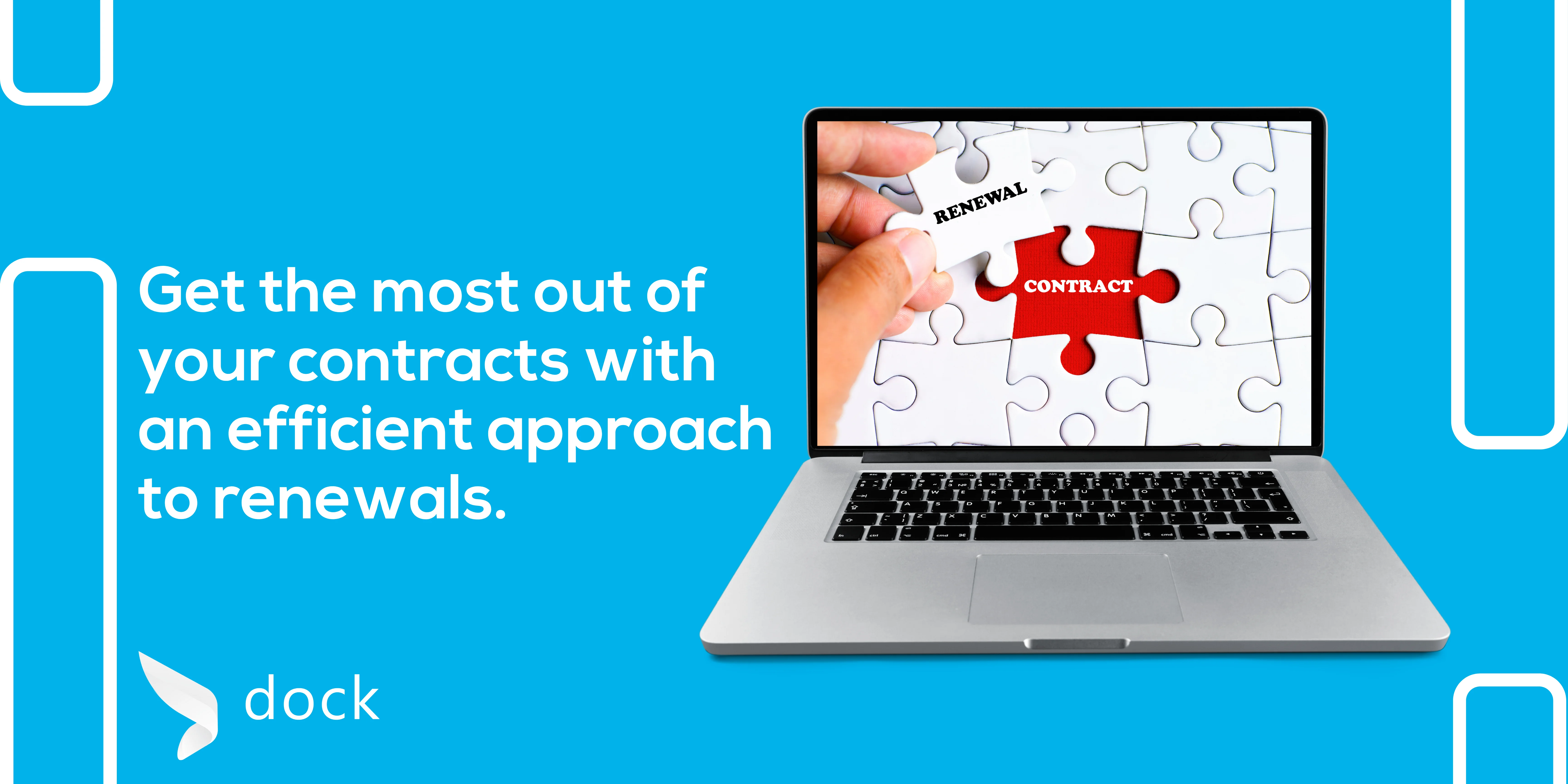 Get the most out of your contracts with an efficient approach to renewals. (1)