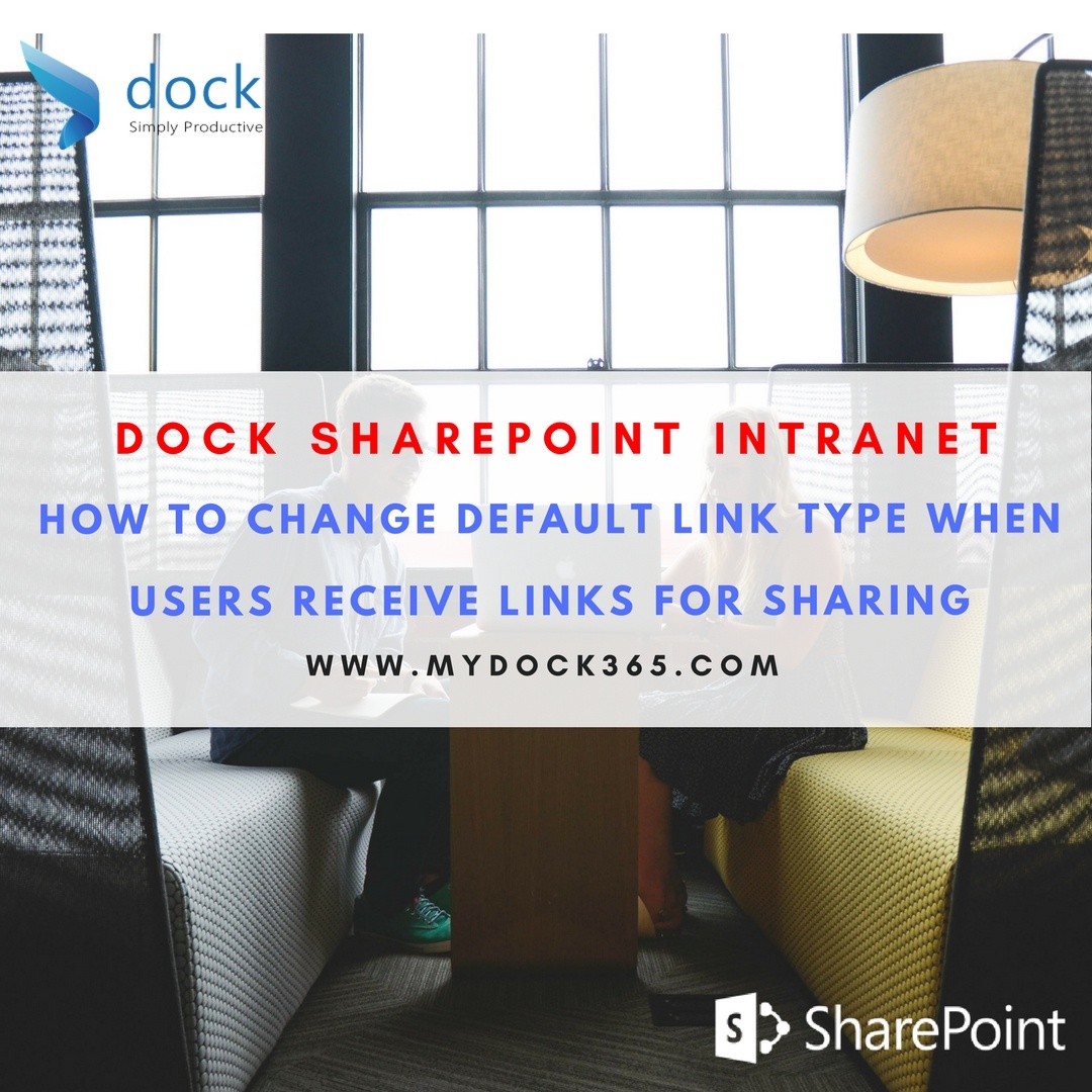 how-to-change-default-link-type-when-users-receive-links-for-sharing